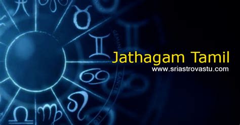 free jathagam tamil|Free Jathagam (Horoscope) based on Tamil Astrology。